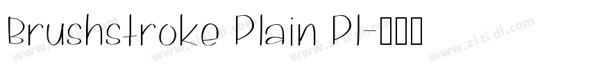 Brushstroke Plain Pl字体转换